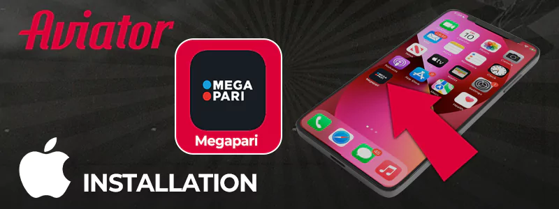 Installation of the Megapari mobile app to play Aviator